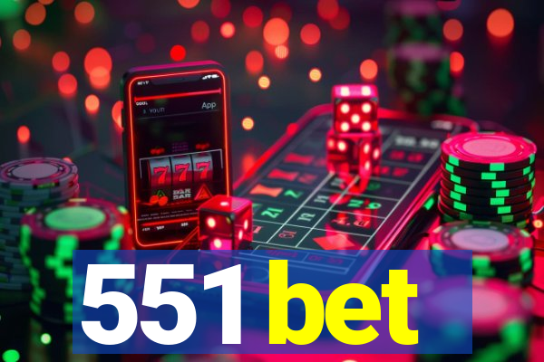 551 bet