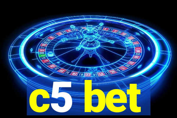 c5 bet