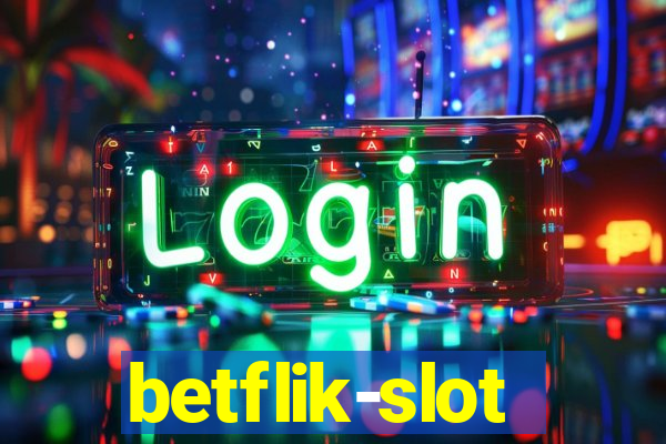 betflik-slot