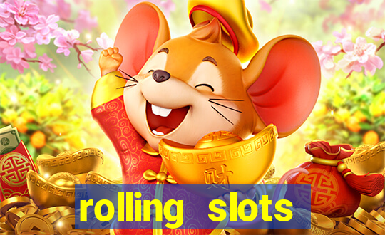 rolling slots casino login