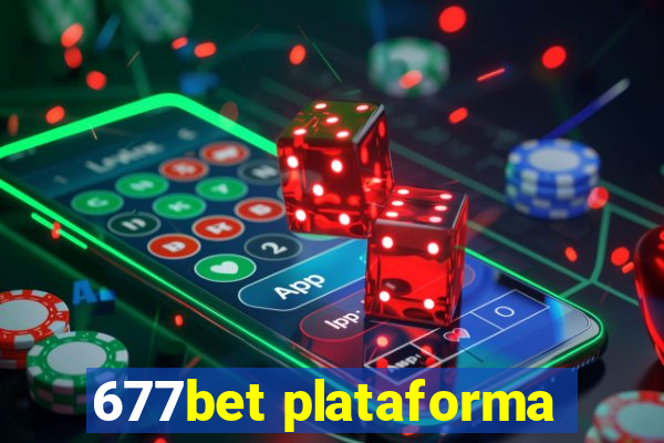 677bet plataforma