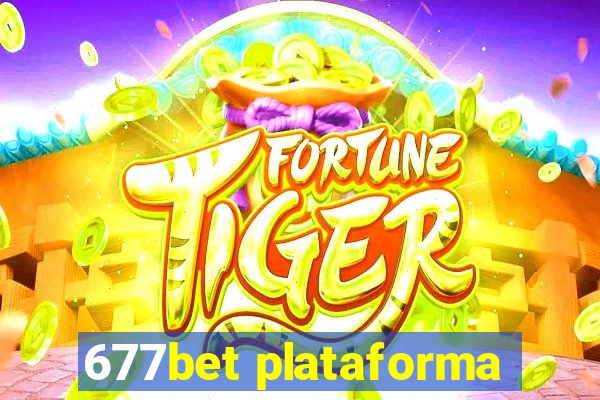 677bet plataforma