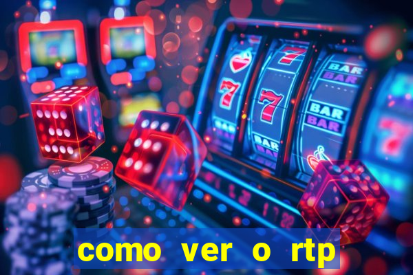 como ver o rtp dos slots