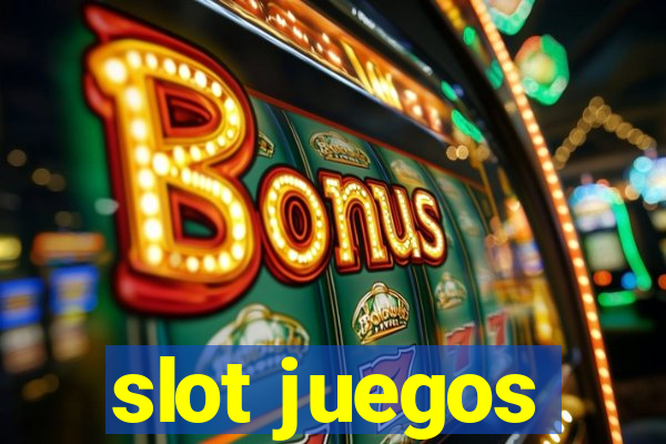 slot juegos