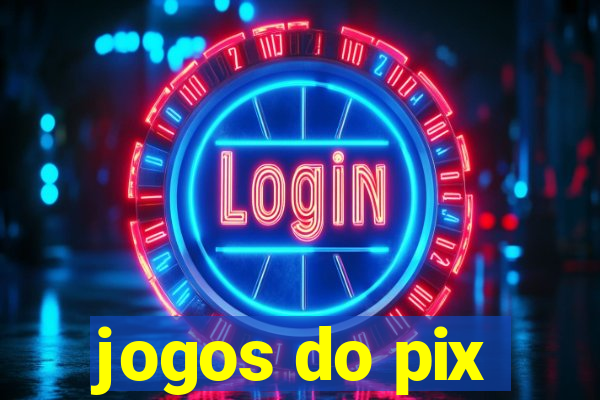 jogos do pix