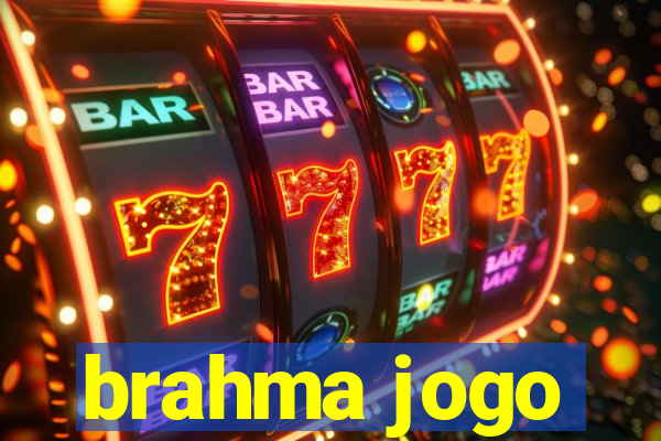 brahma jogo