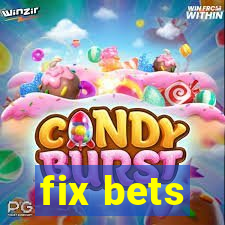 fix bets