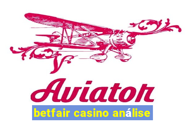 betfair casino análise