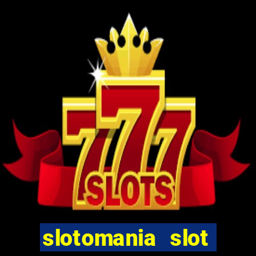 slotomania slot machines free