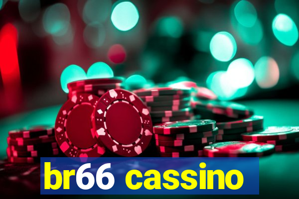 br66 cassino