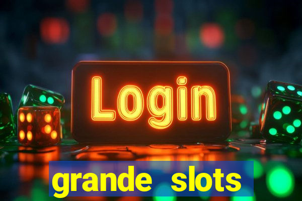 grande slots fortune tiger