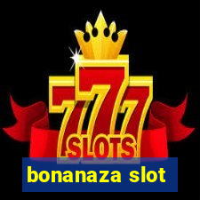 bonanaza slot