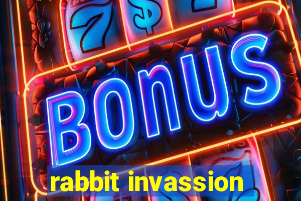 rabbit invassion