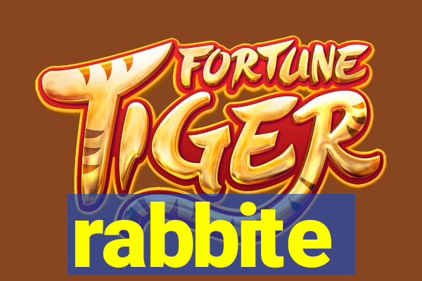 rabbite