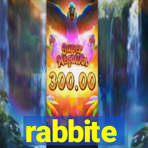 rabbite