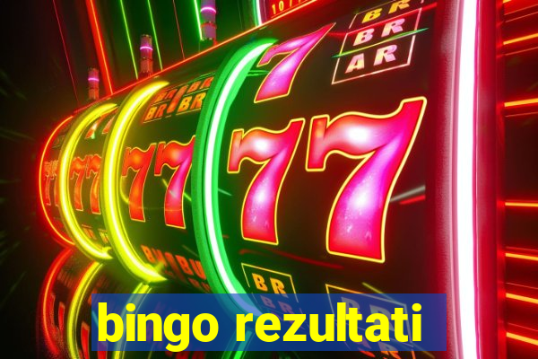 bingo rezultati