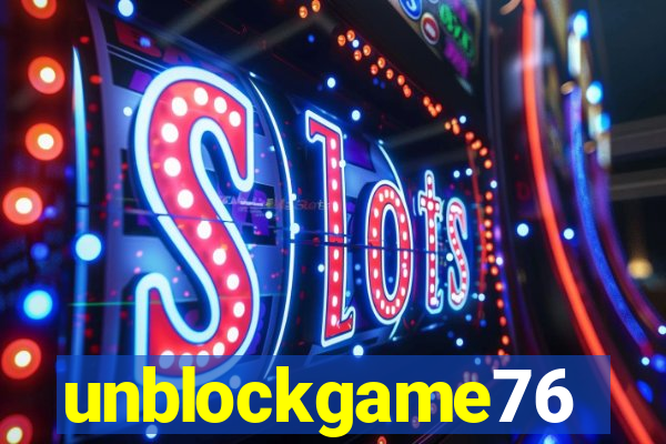 unblockgame76