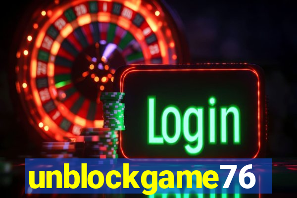 unblockgame76