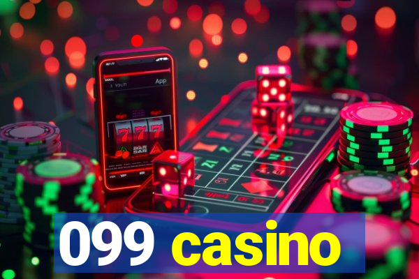 099 casino