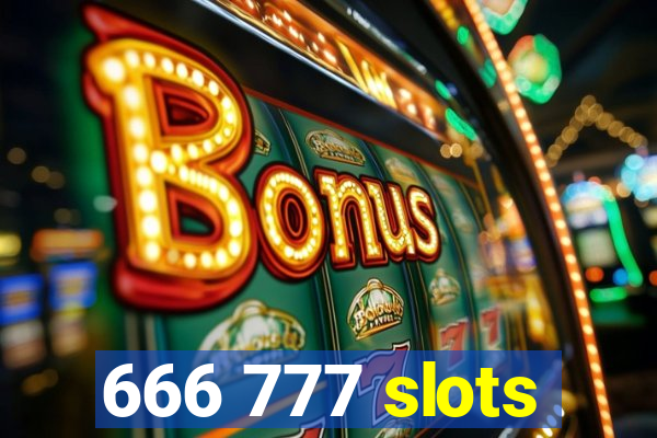 666 777 slots