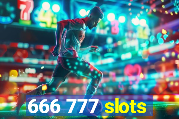 666 777 slots