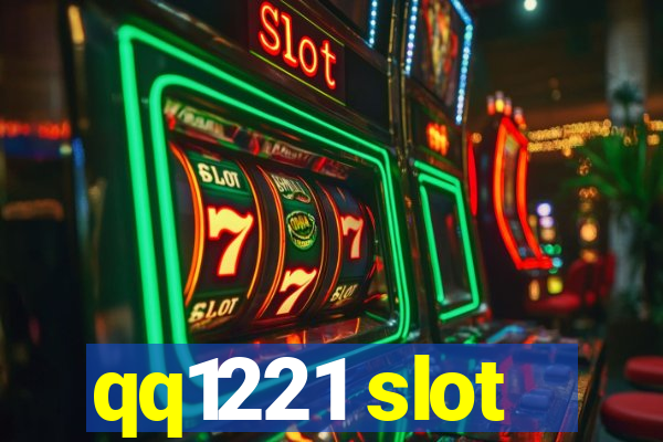 qq1221 slot