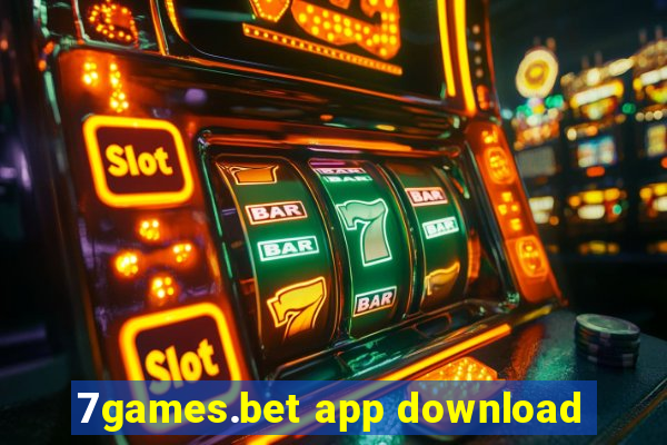 7games.bet app download