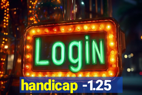 handicap -1.25