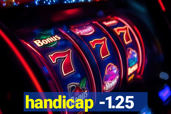 handicap -1.25