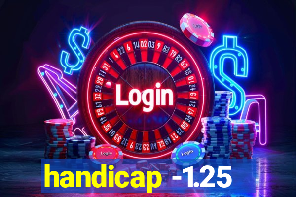 handicap -1.25