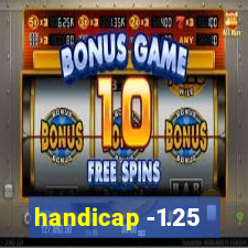 handicap -1.25