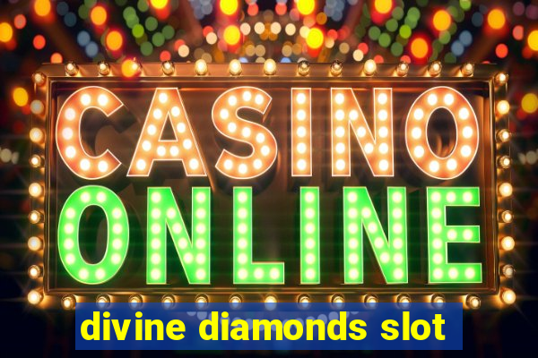 divine diamonds slot