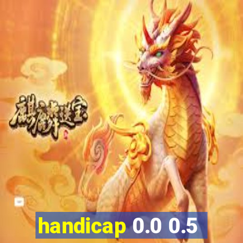 handicap 0.0 0.5