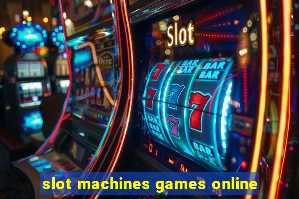 slot machines games online