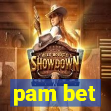 pam bet