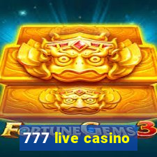 777 live casino