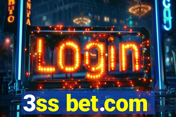 3ss bet.com