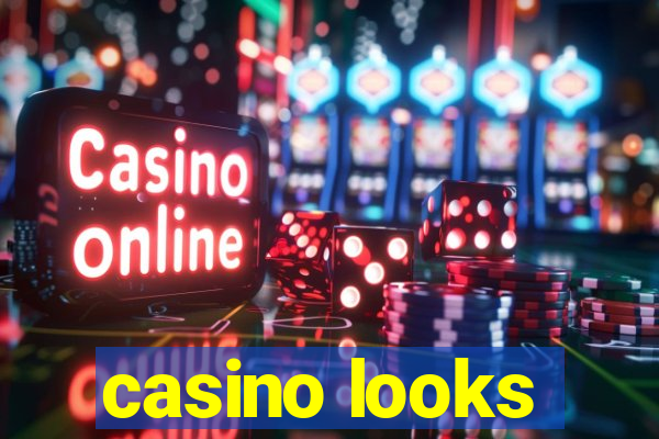 casino looks