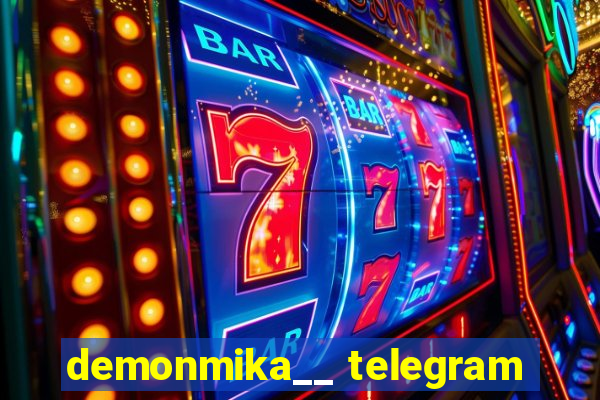 demonmika__ telegram