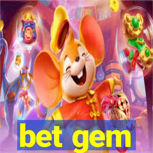 bet gem