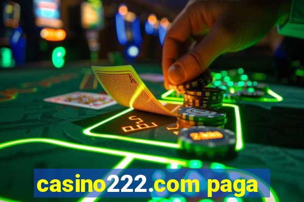 casino222.com paga