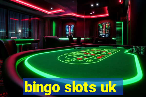 bingo slots uk