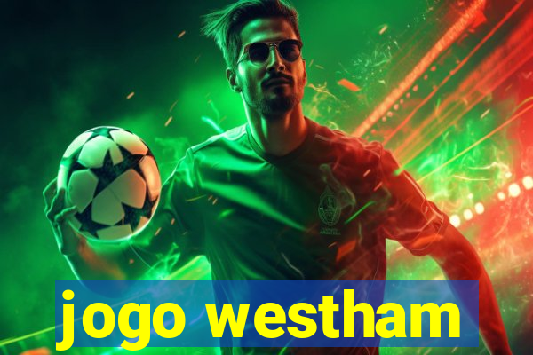 jogo westham