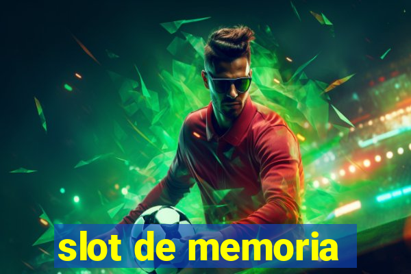 slot de memoria