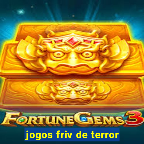 jogos friv de terror