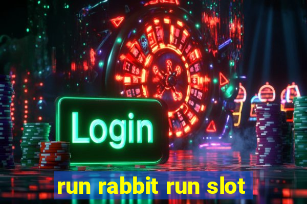 run rabbit run slot