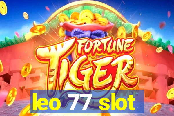 leo 77 slot