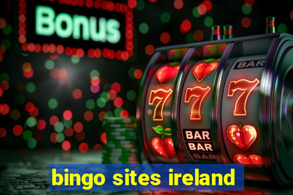 bingo sites ireland