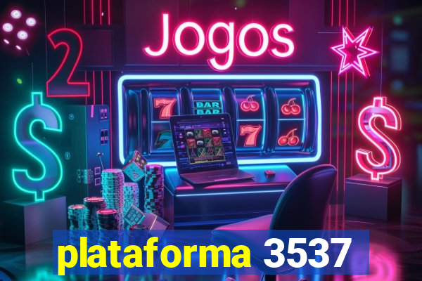 plataforma 3537