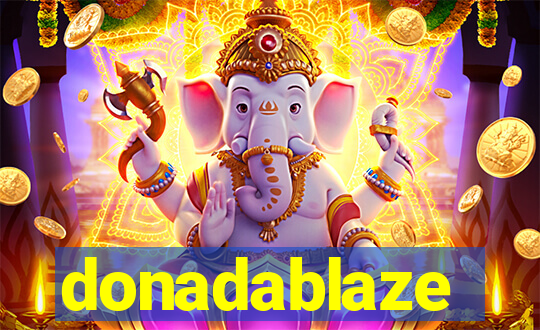 donadablaze